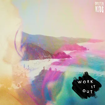 Work It Out by OYSTER KIDS