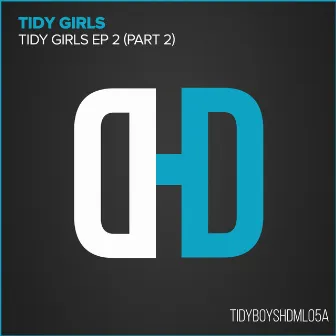 Tidy Girls EP 2 - Part 2 by Unknown Artist