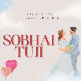 Sobhai Tuji by Prajoth D'sa