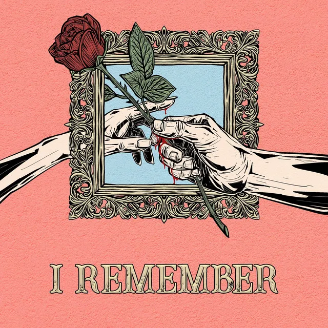 i remember