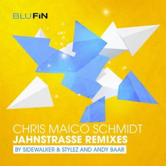 Jahnstrasse Remixes by Chris Maico Schmidt