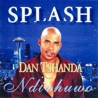 Ndivhuwo by Splash