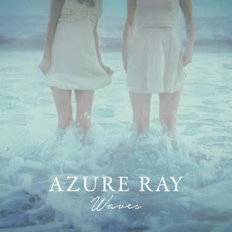 Waves by Azure Ray