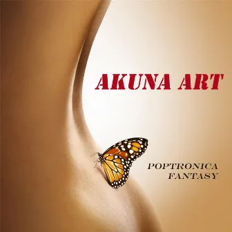 Poptronica Fantasy by Akuna Art