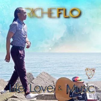 Life, Love & Music by Richie Flo