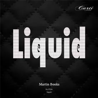 Liquid by Martin Books