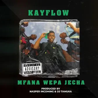 Mpfanha Wepa Jecha by Kayflow