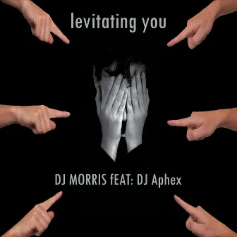 Levitating You by DJ Morris