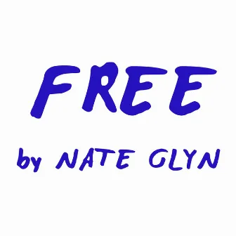 Free by Nate Glyn