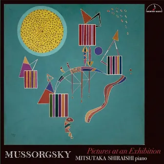 Mussorgsky Pictures at an Exhibition by 白石光隆（ピアノ）