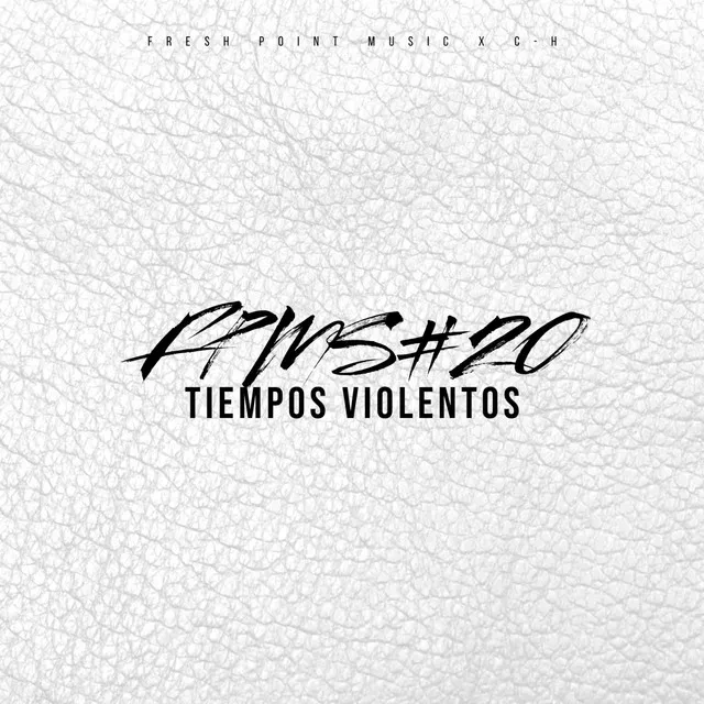 FPMS#20,Tiempos Violentos