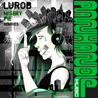 Misery Pie (Remixes, Pt. 2) by Lurob