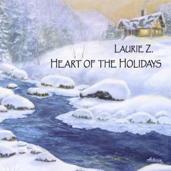 Heart of the Holidays by Laurie Z.