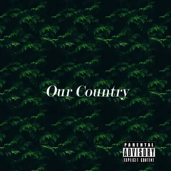 Our Country by Freshy