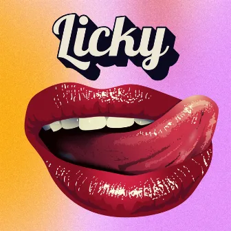 Licky by Tuesday