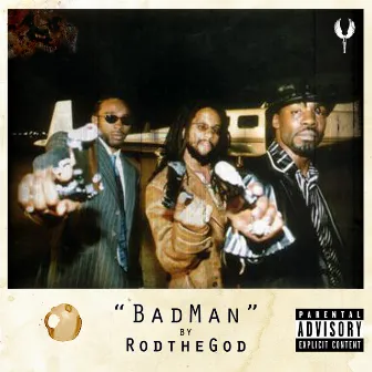 Bad Man by Rodthegod