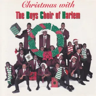 Christmas With the Boys Choir of Harlem by The Boys Choir Of Harlem