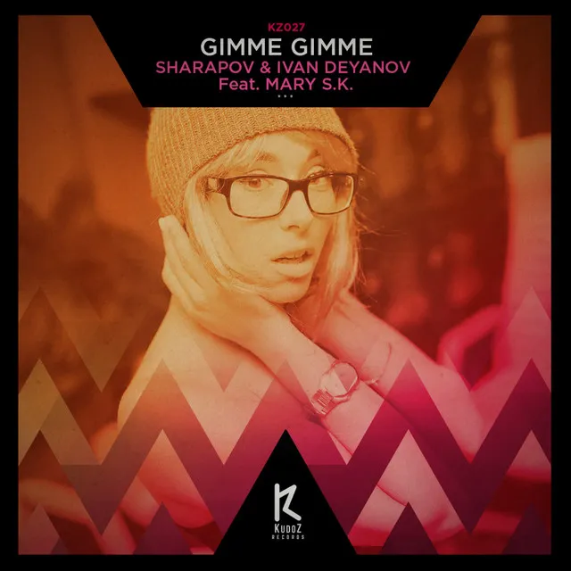 Gimme Gimme - Original Mix