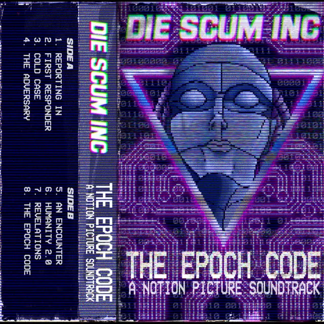 The Epoch Code (a Notion Picture Soundtrack)