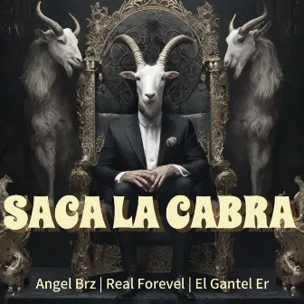 Saca la Cabra by Real Forevel