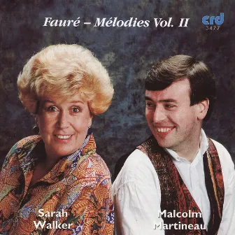 Fauré - Mélodies Vol. II by Sarah Walker