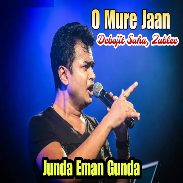 O Mure Jaan - From "Junda Eman Gunda"