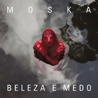 Beleza e Medo by Paulinho Moska