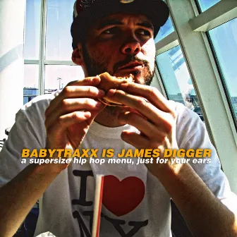 Babytraxx IS James Digger by James Digger