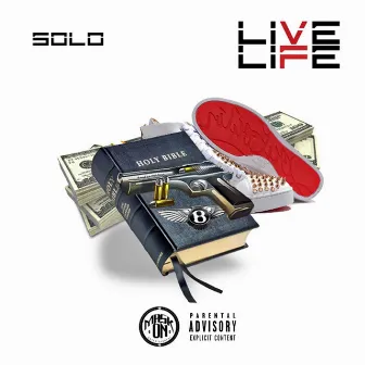 Live Life by Solo