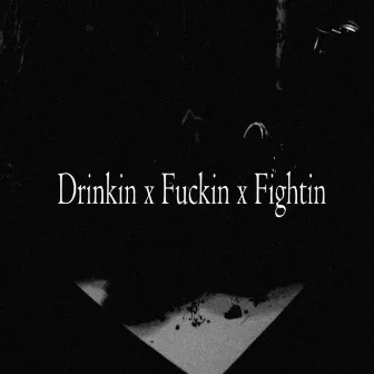 Drinkin Fuckin Fightin (feat. Charles Day) by Hectic