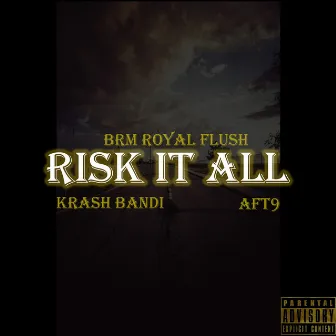 RISK IT ALL by BRM Royal Flush