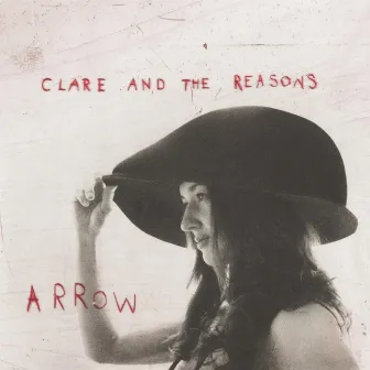 Arrow by Clare & The Reasons