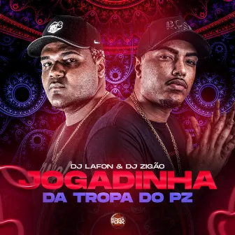 Jogadinha da Tropa do Poze by Dj Lafon