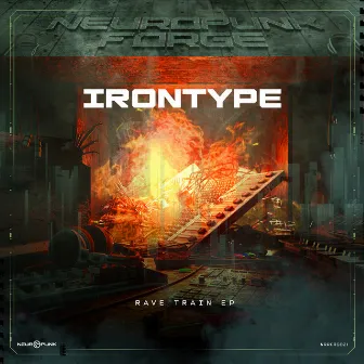 Rave Train by IRONTYPE