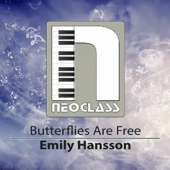 Butterflies are Free by Emily Hansson