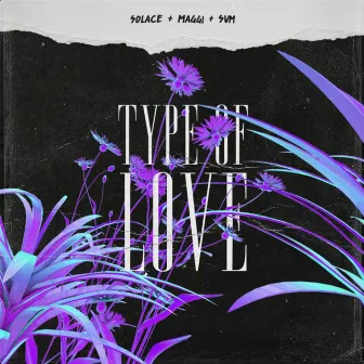 Type of Love by Maggi