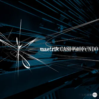 Casi Profundo by Maetrik