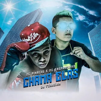 Chama Elas by MC Gasparzinho