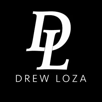 Drew Loza - EP by Drew Loza