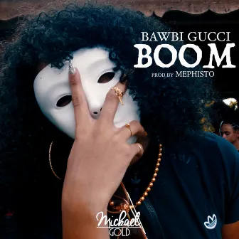 Boom by Bawbi Gucci