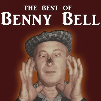 The Best of Benny Bell by Benny Bell