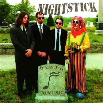 Death to Music by Nightstick