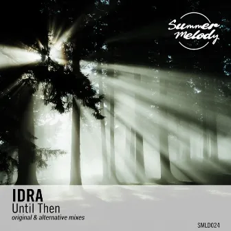 Until Then by Idra