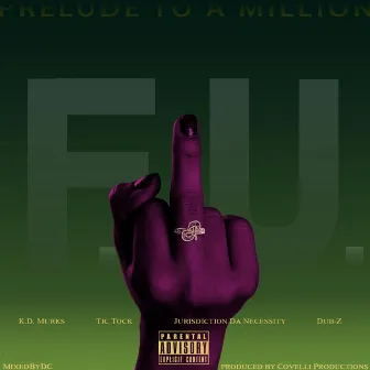 F.U. by Prelude to a Million