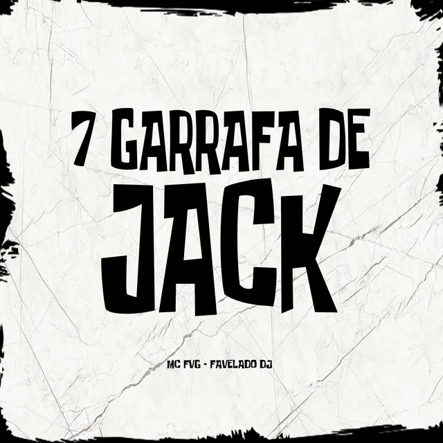 7 Garrafa de Jack