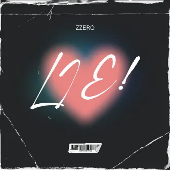 Lie by ZZERO