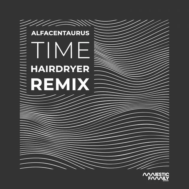 Time - Hairdryer Remix