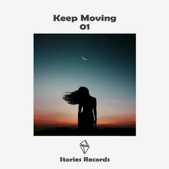 Keep Moving 01 by Stories