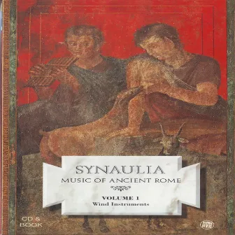 Music Of Ancient Rome Vol 1 by Synaulia