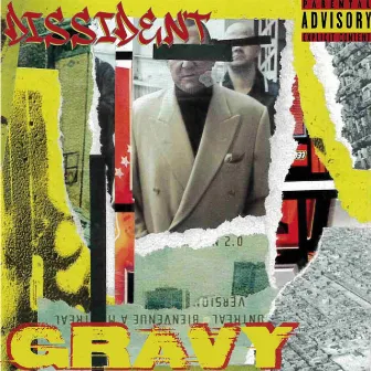 Gravy by Dissident